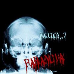 Raccoon_7 ‎– Paranoia