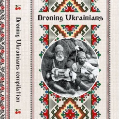 Droning Ukrainians - 2 x Cass - Lamour Records