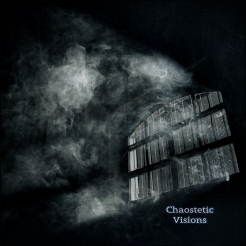 Chaostetic - Visions