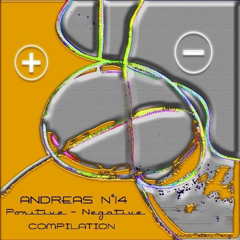 Andreas N°14 - Positive-Negative - Compilation