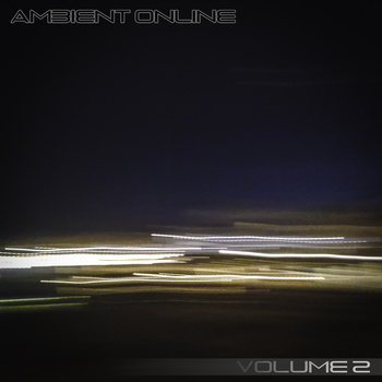 Ambient Online Compilation: Volume 2